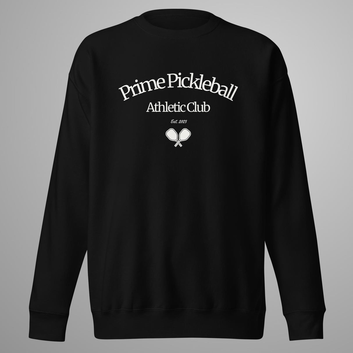Prime Pickleball Athletic Club Sweatshirt