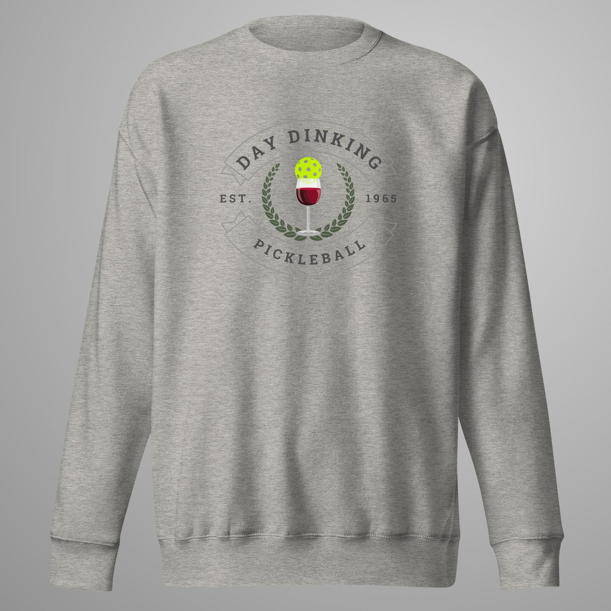 Day Dinking Wine Glass Pickleball Sweatshirt