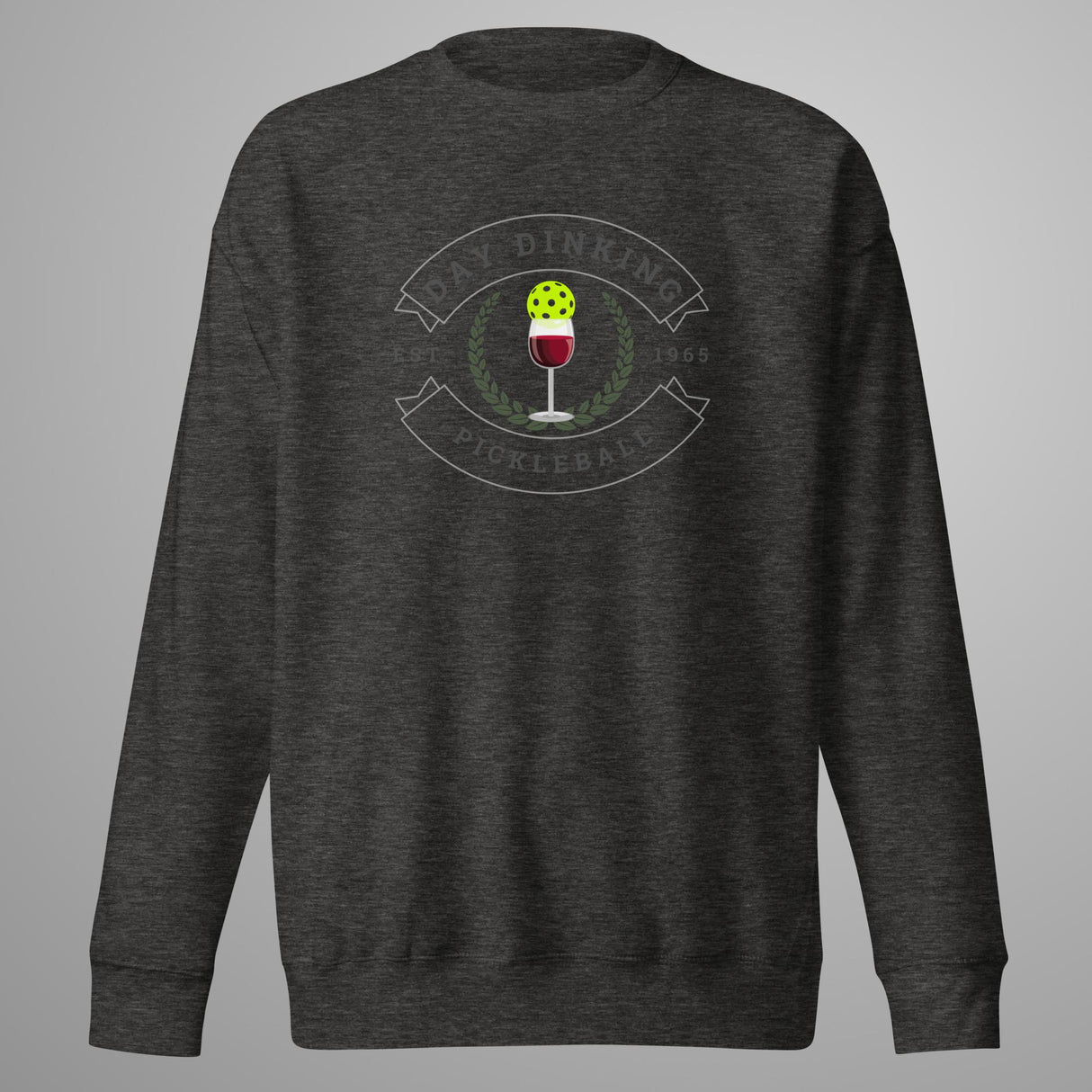 Day Dinking Wine Glass Pickleball Sweatshirt