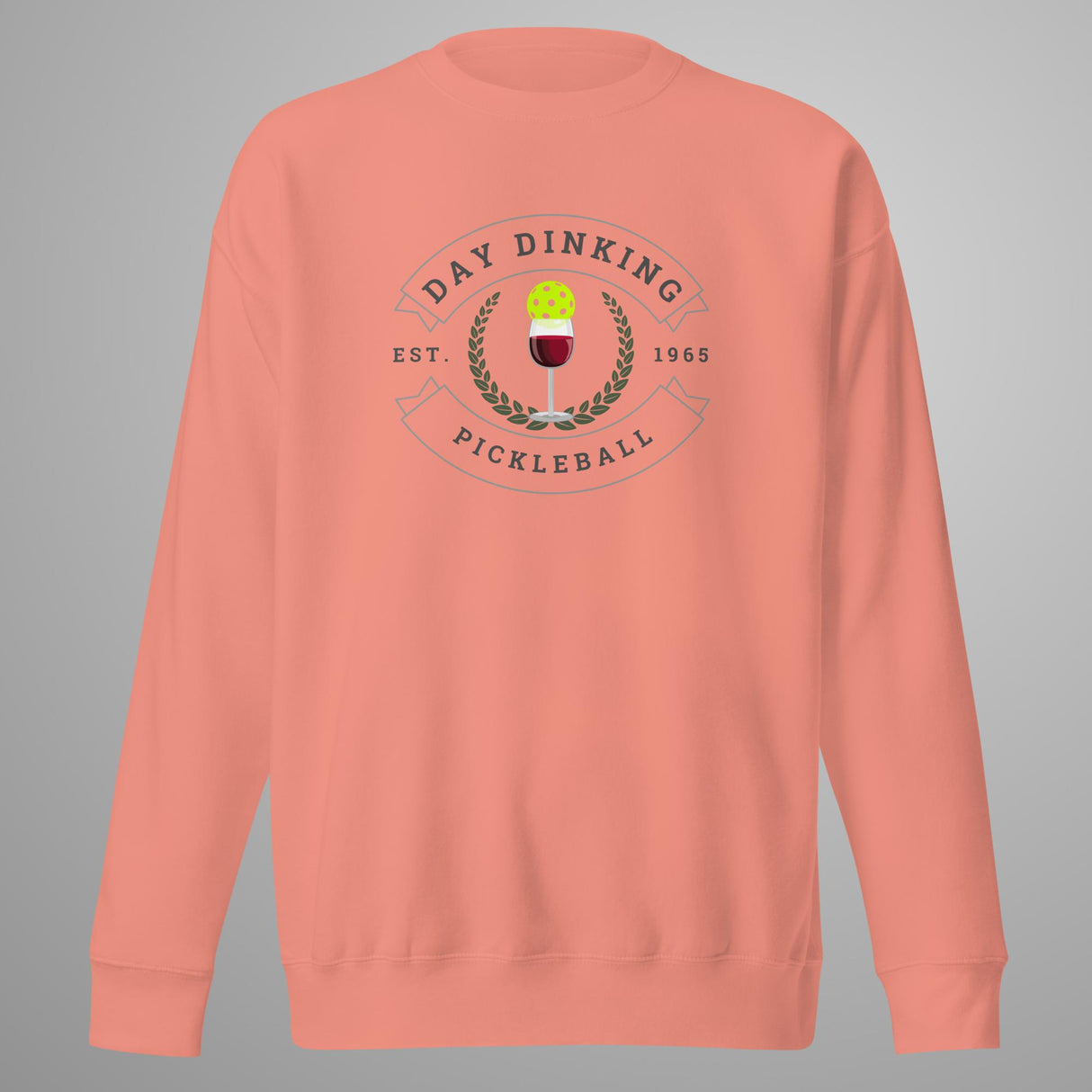 Day Dinking Wine Glass Pickleball Sweatshirt