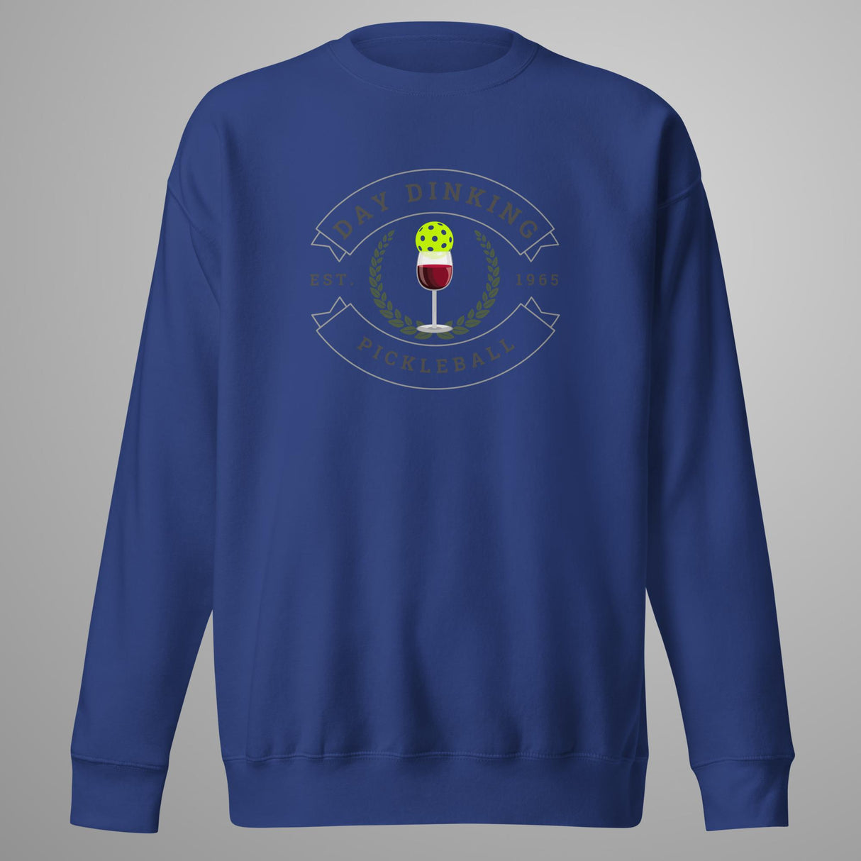 Day Dinking Wine Glass Pickleball Sweatshirt