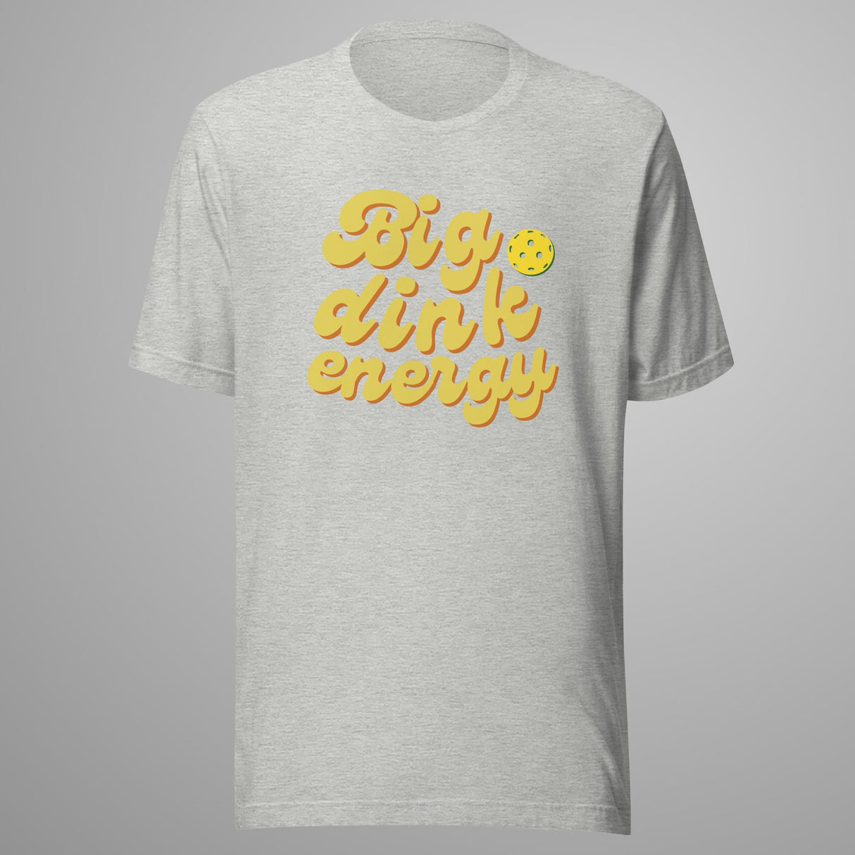 Big Dink Energy Pickleball T-Shirt