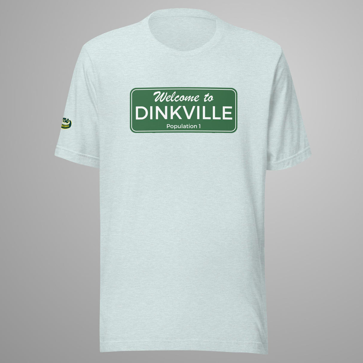 Welcome to Dinkville Unisex t-shirt
