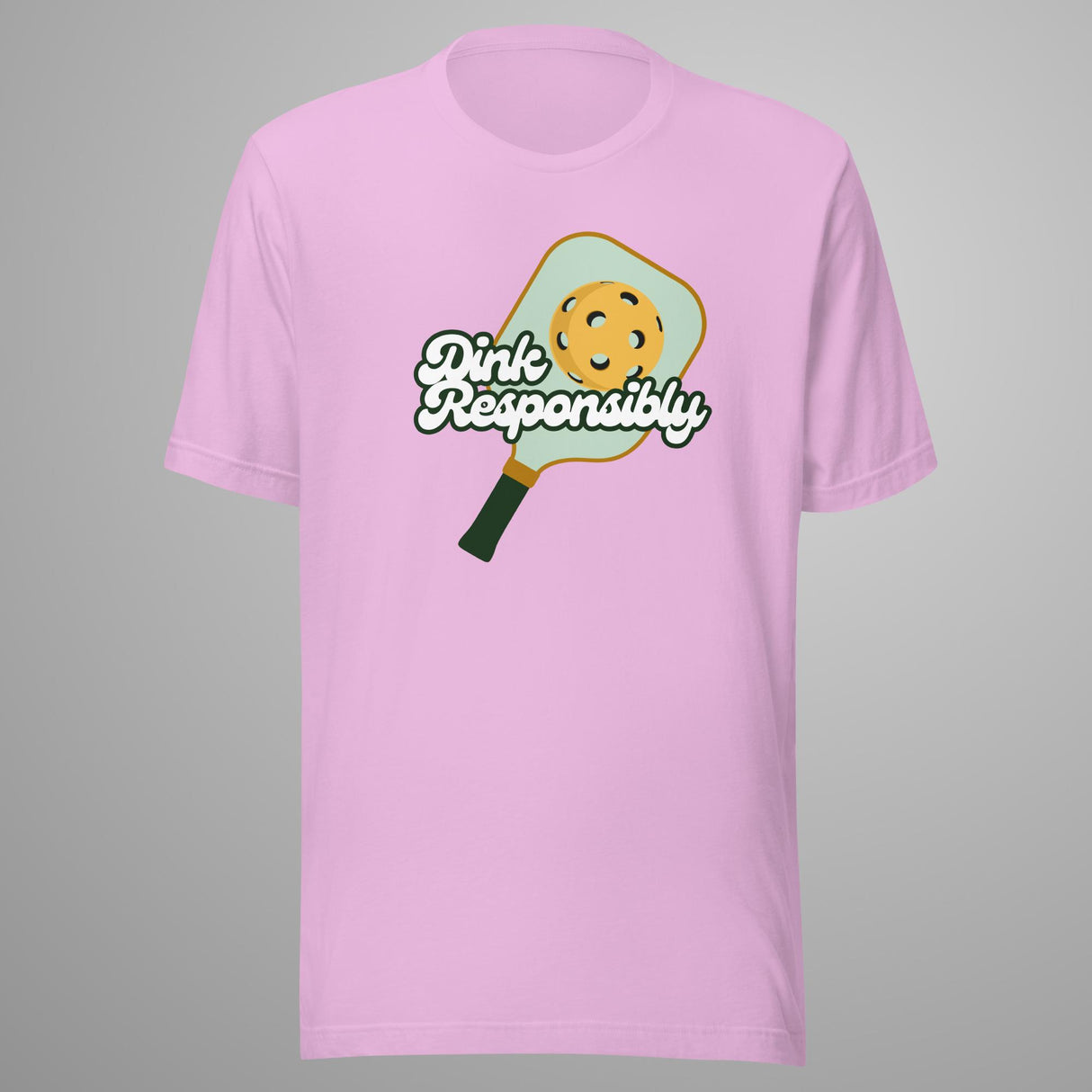 Dink Responsibly T-Shirt